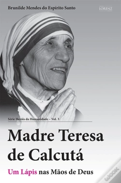 Capa do artigo Madre Teresa De Calcutá