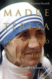 Capa do artigo Madre Teresa. Todo Comenzó En Mi Tierra