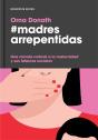 Madres Arrepentidas - Preview
