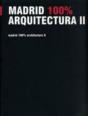 Madrid 100% Arquitectura Ii - Preview