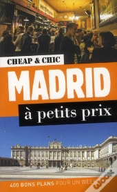 Madrid A Petits Prix