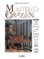 Madrid. Corazón De Un Imperio 1561-1601 Y 1605 - Preview