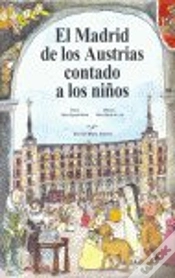 Capa do artigo Madrid De Los Austrias Contado A Los Niños, El