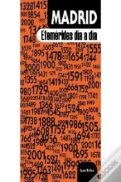 Capa do artigo Madrid. Efemérides Día A Día
