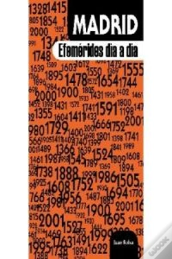 Capa do artigo Madrid. Efemérides Día A Día