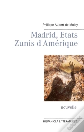 Madrid Etats Zunis D Amerique