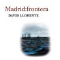 Madrid; Frontera - Preview
