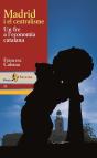 Madrid I El Centralisme. Un Fre A L'Economia Catalana - Preview