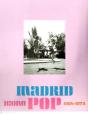 Madrid Icono Pop. 1964-1979 - Preview
