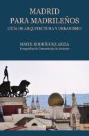 Madrid Para Madrileños
