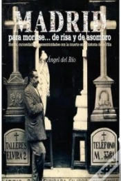 Capa do artigo Madrid Para Morirse... De Risa Y De Asombro