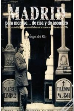 Capa do artigo Madrid Para Morirse... De Risa Y De Asombro