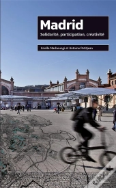 Madrid - Solidarite, Participation, Creativite