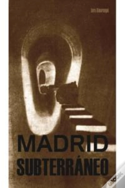 Capa do artigo Madrid Subterráneo