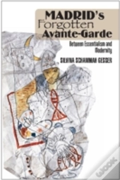 Madrids Forgotten Avantegarde