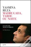 Madrugada, Tarde ou Noite