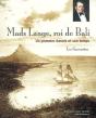 Mads Lange, Roi De Bali - Preview