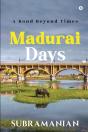 Madurai Days: A Bond Beyond Times - Preview