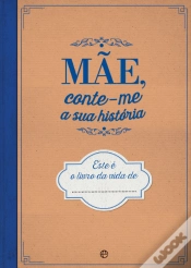Capa do artigo Mãe, Conte-me a Sua História