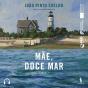 Mãe, Doce Mar - Preview