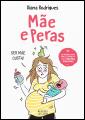 Mãe e Peras