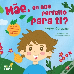 Capa do artigo Mãe, Eu Sou Perfeito para Ti?