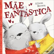 Mãe Fantástica