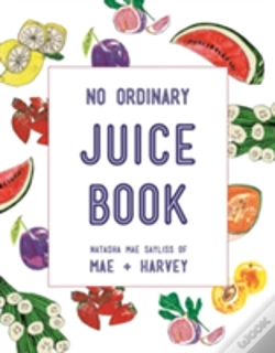 Capa do artigo Mae + Harvey No Ordinary Juice Book