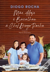 Capa do artigo Mãe, Hoje É Bacalhau À Chefe Diogo Rocha