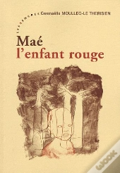 Maé, L'Enfant Rouge
