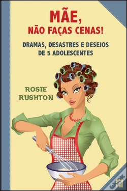 Capa do artigo Mãe, Não Faças Cenas!
