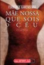 Mãe Nossa que Sois o Céu - Preview