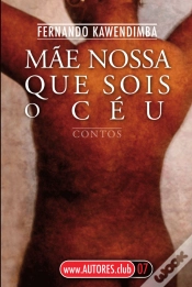 Capa do artigo Mãe Nossa que Sois o Céu