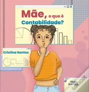 Capa do artigo Mãe, O Que É Contabilidade?