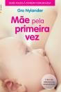 Mãe Pela Primeira Vez - Preview