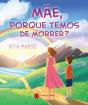 Mãe, Porque Temos de Morrer? - Preview