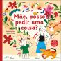 Mãe, Posso Pedir uma Coisa? - Preview