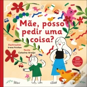 Capa do artigo Mãe, Posso Pedir uma Coisa?