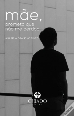 Capa do artigo Mãe, Prometa Que Não Me Perdoa