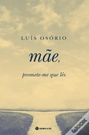 Capa do artigo Mãe, Promete-Me que Lês