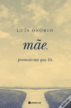 Capa do artigo Mãe, Promete-Me que Lês