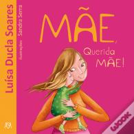 Mãe, Querida Mãe!