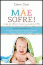 Mãe Sofre! - Preview