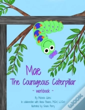 Mae The Courageous Caterpillar Workbook