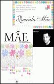 Mãe - Uma Antologia Literária (Livro) + Querida Mãe (Audiolivro)