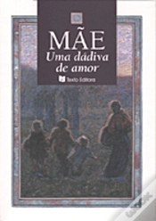 Capa do artigo Mãe, uma Dádiva de Amor