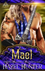 Mael (Immortal Highlander, Clan Mag Raith Book 2) - Preview