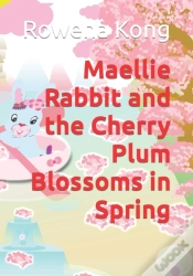 Capa do artigo Maellie Rabbit And The Cherry Plum Blossoms In Spring