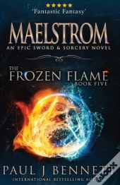 Maelstrom: An Epic Sword   Sorcery Novel