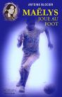 Maelys Joue Au Foot - Preview